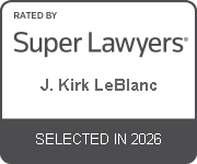 Rated By Super Lawyers | J. Kirk LeBlanc | Selected In 2026